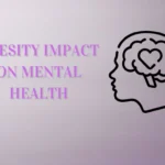 Obesity Impact on Mental Health