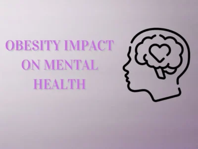 Obesity Impact on Mental Health