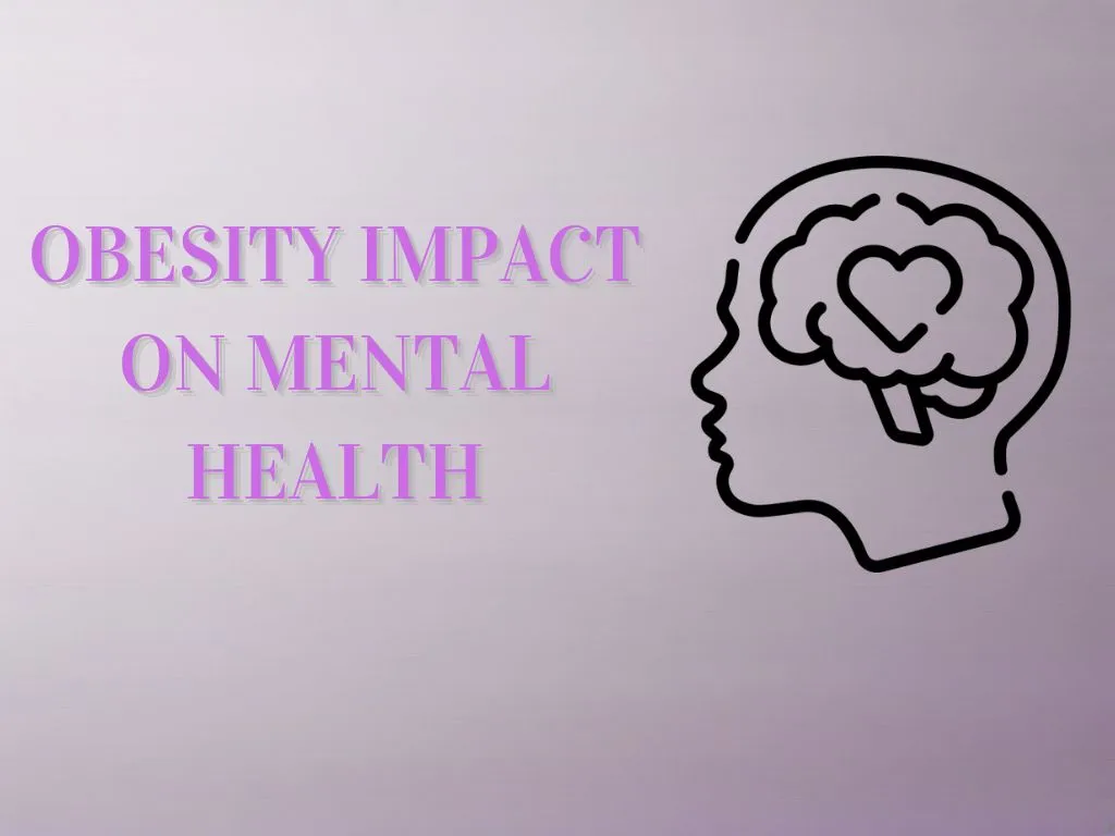 Obesity Impact on Mental Health